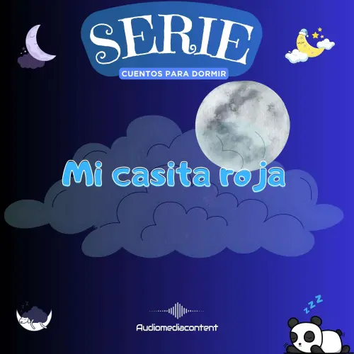 Cover von Guillermo Delgado - Cuentos para dormir - Cuento 21 - Mi casita roja