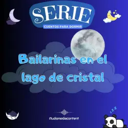 Cover - Guillermo Delgado - Cuentos para dormir - Cuento 32 - Bailarinas en el Lago de cristal