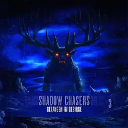 Cover - Shadow Chasers - Folge 3 - Gefangen im Gebirge