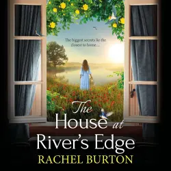 Cover - Rachel Burton - The House at River's Edge
