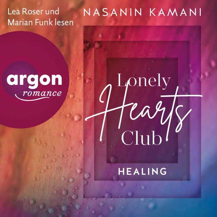 Cover von Dr. Nasanin Kamani - GU New Adult - Lonely Hearts Club - Healing