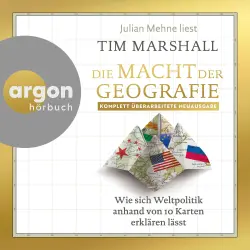 Cover - Tim Marshall - Die Macht der Geographie - Wie sich Weltpolitik anhand von 10 Karten erklären lässt