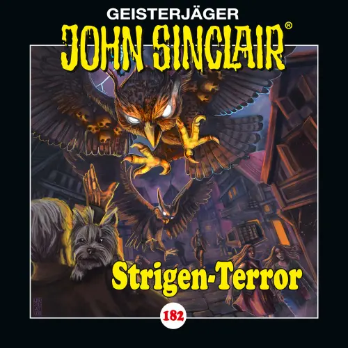Cover von John Sinclair - Folge 182 - Strigen-Terror. Teil 2 von 2