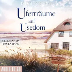 Cover - Birgit Gruber - Zeit für Meer - Band 2 - Uferträume auf Usedom