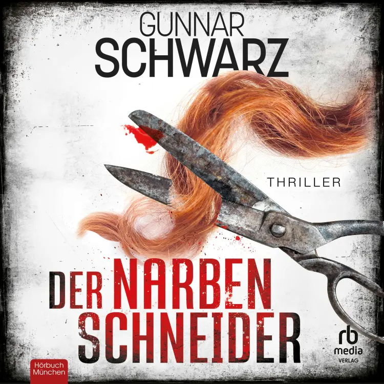 Cover von Gunnar Schwarz - Kurz & Schünemann - Thriller - Band 2 - Der Narbenschneider