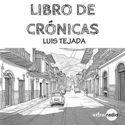 Cover - Luis Tejada - Libro de crónicas