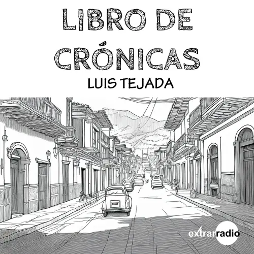 Cover - Luis Tejada - Libro de crónicas