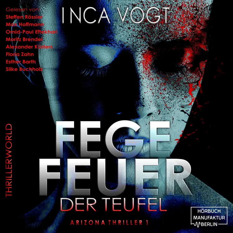 Cover von Inca Vogt - Thrillerworld - Band 2 - Fegefeuer der Teufel - Arizona Thriller 1