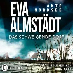 Cover - Eva Almstädt - Fentje Jacobsen und Niklas John ermitteln - Band 3 - Akte Nordsee - Das schweigende Dorf