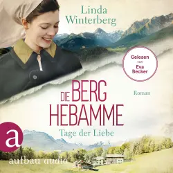 Cover - Linda Winterberg - Kinder-der-Berge-Saga - Band 2 - Die Berghebamme - Tage der Liebe
