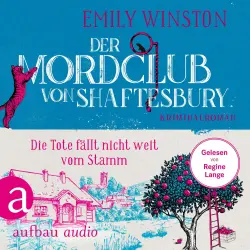 Cover - Emily Winston - Penelope St. James ermittelt - Band 4 - Der Mordclub von Shaftesbury - Die Tote fällt nicht weit vom Stamm