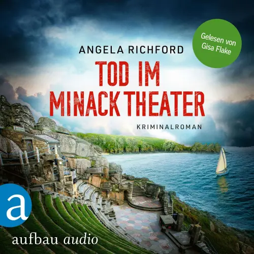 Cover von Angela Richford - Fiona Sutherland ermittelt - Band 2 - Tod im Minack Theater