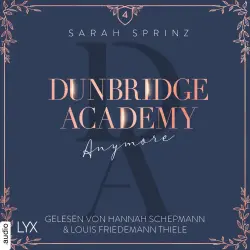 Cover - Sarah Sprinz - Dunbridge Academy - Teil 4 - Anymore