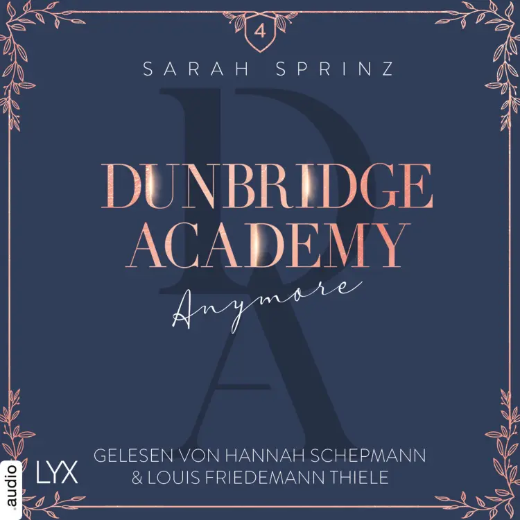 Cover von Sarah Sprinz - Dunbridge Academy - Teil 4 - Anymore