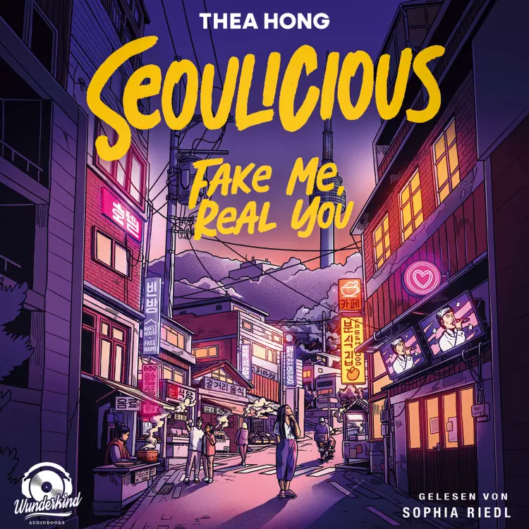 Cover von Thea Hong - Seoulicious - Fake Me, Real You