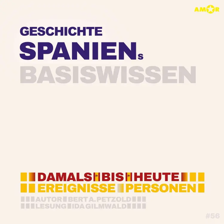 Cover von Bert Alexander Petzold - Basiswissen - Geschichte Spaniens - Damals bis heute. Ereignisse, Personen, Zusammenhänge