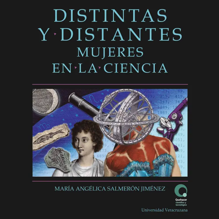 Cover von María Angélica Salmerón Jiménez - Distintas y distantes - Mujeres en la ciencia
