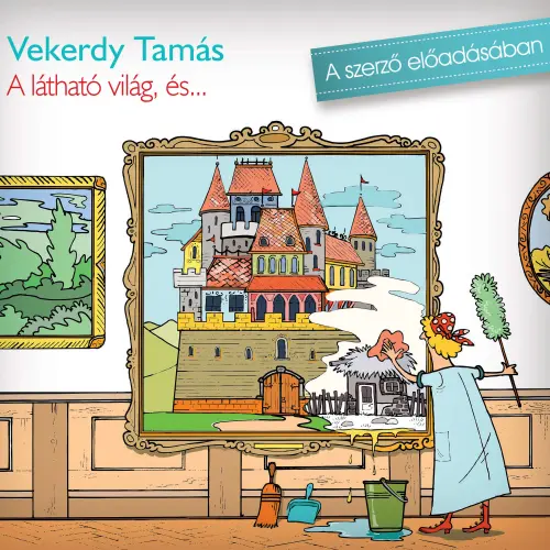 Cover von Vekerdy Tamás - A látható világ és...