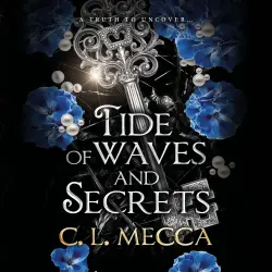 Cover - C.L. Mecca - Tide of Waves and Secrets - Heirs of Elydor, Book 2