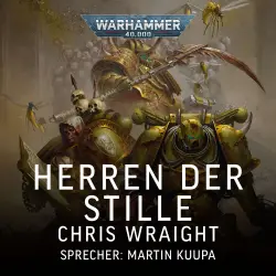 Cover - Chris Wraight - Warhammer 40.000: Herren der Stille