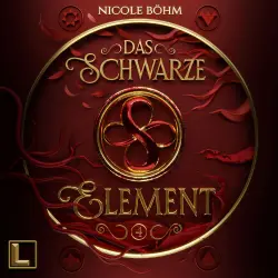Cover - Nicole Böhm - Das schwarze Element - Band 4 - Das schwarze Element