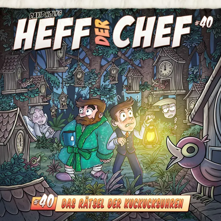 Cover von Heff der Chef - Folge 40 - Das Rätsel der Kuckucksuhren