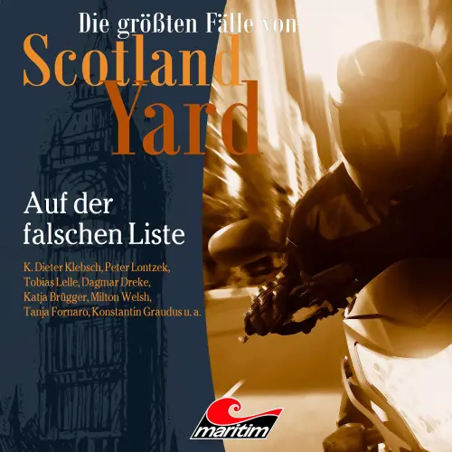 Cover von Die größten Fälle von Scotland Yard - Folge 67 - Auf der falschen Liste