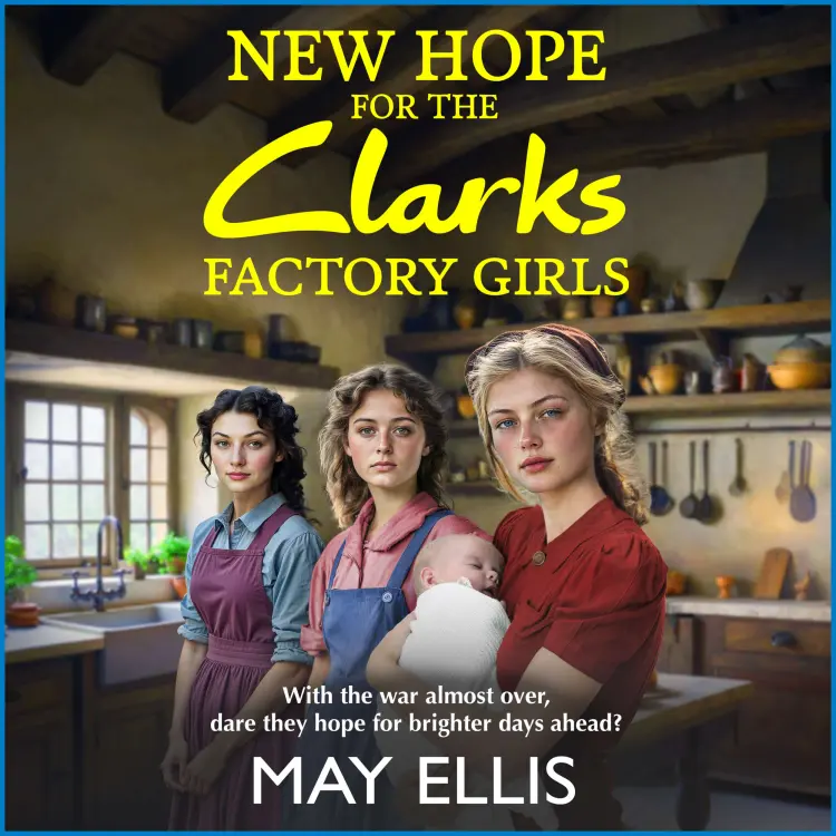 Cover von May Ellis - New Hope for the Clarks Factory Girls - The Clarks Factory Girls, Book 4