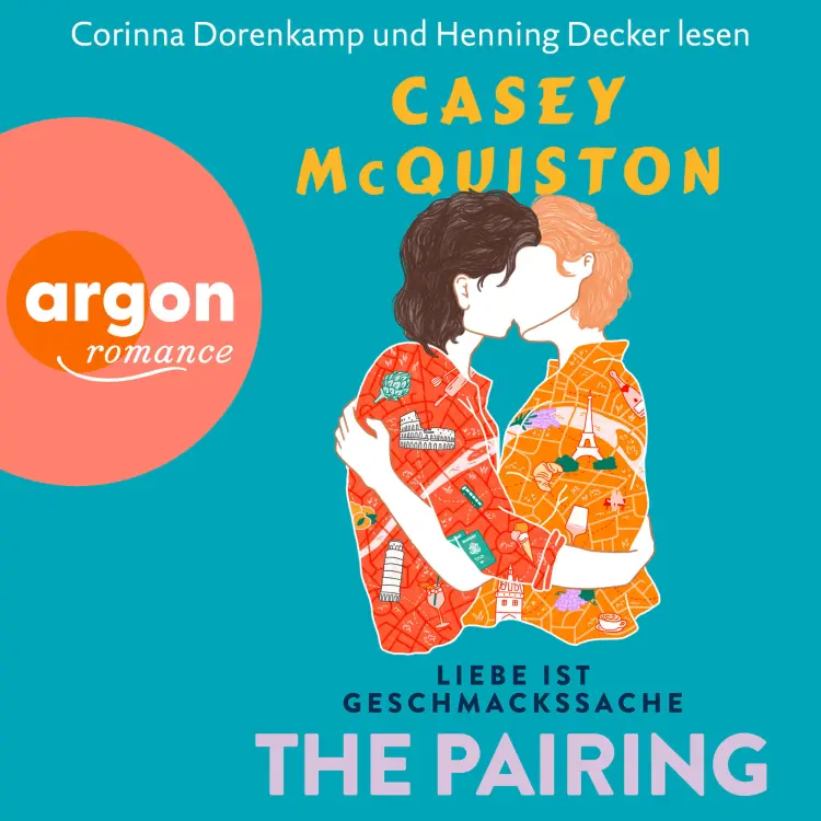 Cover von Casey McQuiston - The Pairing - Liebe ist Geschmackssache