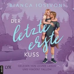 Cover - Bianca Iosivoni - Firsts-Reihe - Teil 2 - Der letzte erste Kuss