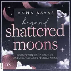 Cover - Anna Savas - London is Lonely-Reihe - Teil 2 - Beyond Shattered Moons