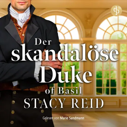 Cover - Stacy Reid - Sins & Sensibilities - Band 1 - Der skandalöse Duke of Basil