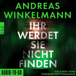 Cover - Andreas Winkelmann - Ihr werdet sie nicht finden