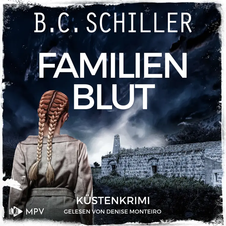 Cover von B. C. Schiller - Ana Ortega ermittelt - Band 3 - Familienblut: Küstenkrimi