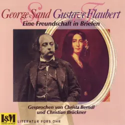 Cover - George Sand - Eine Freundschaft in Briefen - George Sand & Gustave Flaubert
