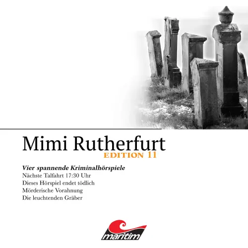 Cover von Mimi Rutherfurt - Vier Spannende Kriminalhörspiele - "Mimi Rutherfurt" Edition 11