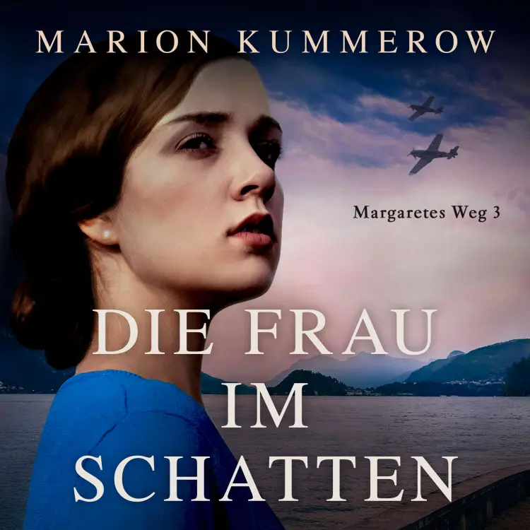 Cover von Marion Kummerow - Margaretes Weg - Teil 3 - Die Frau im Schatten