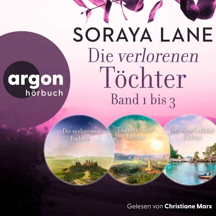 Cover von Soraya Lane - Die verlorenen Töchter - Bundle 1 - Die verlorenen Töchter: Band 1-3 - Die verlorene Tochter, Die vermisste Tochter & Die verheimlichte Tochter