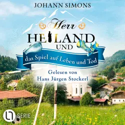 Cover - Johann Simons - Herr Heiland - Folge 18 - Herr Heiland und das Spiel auf Leben und Tod