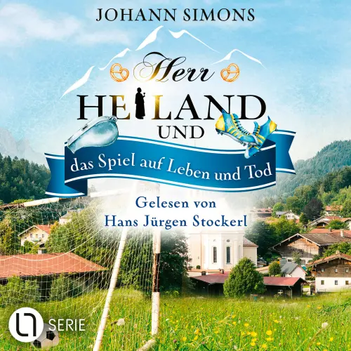Cover von Johann Simons - Herr Heiland - Folge 18 - Herr Heiland und das Spiel auf Leben und Tod