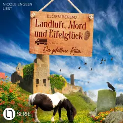 Cover - Björn Berenz - Landluft, Mord und Eifelglück - Tillas Eifel-Ermittlungen - Folge 7 - Der gefallene Ritter