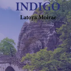 Cover - Latoya Moirae - Indigo