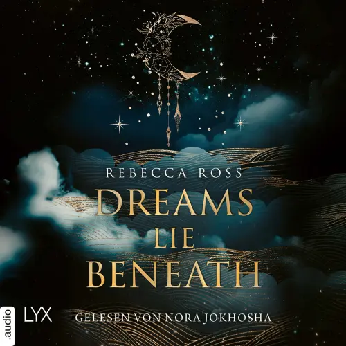 Cover von Rebecca Ross - Dreams Lie Beneath