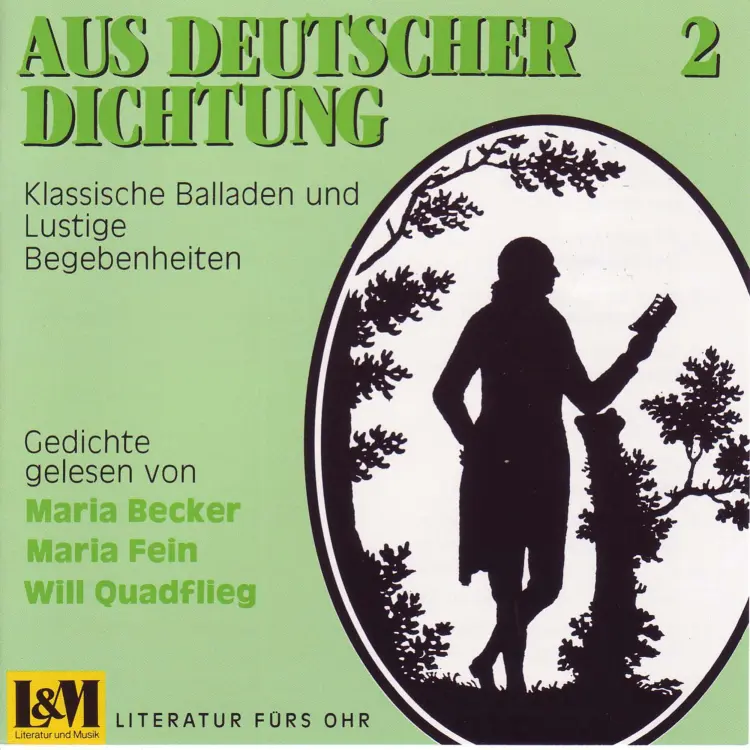 Cover von Johann Wolfgang von Goethe - Aus Deutscher Dichtung - Klassische Balladen und Lustige Begebenheiten, Vol. 2