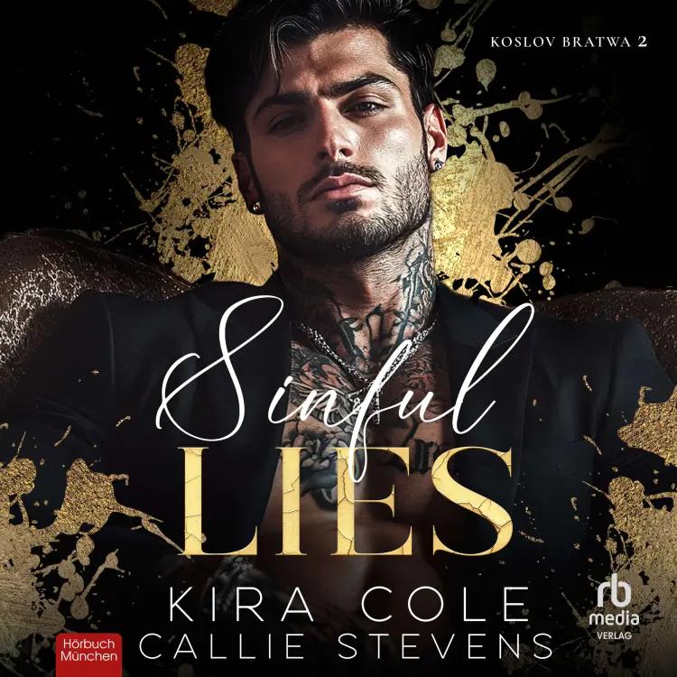 Cover von Callie Stevens - Koslov Bratwa - Band 2 - Sinful Lies