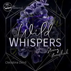 Cover - Christina Zand - Wild Whispers - Band 1 - Streng beruflich