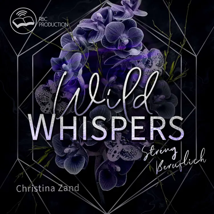 Cover von Christina Zand - Wild Whispers - Band 1 - Streng beruflich