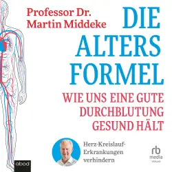 Cover - Martin Middeke - Die Altersformel - Wie uns eine gute Durchblutung gesund hält