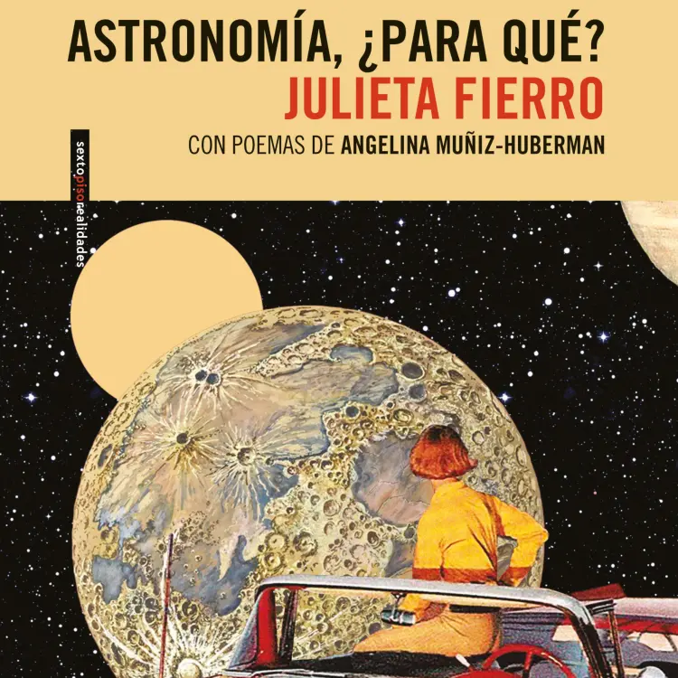 Cover von Julieta Fierro - Astronomía, ¿para qué?