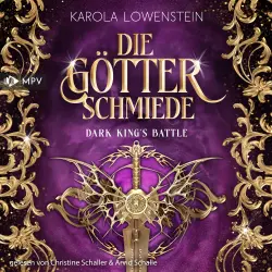 Cover - Karola Löwenstein - Dark King's Battle - Band 2 - Die Götterschmiede